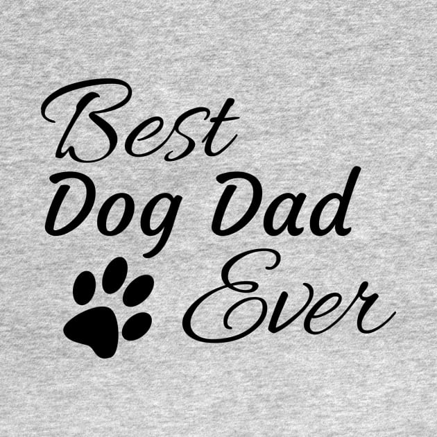 Best Dog Dad Ever by tribbledesign